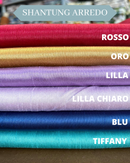 SHANTUNG ARREDO - VARI COLORI
